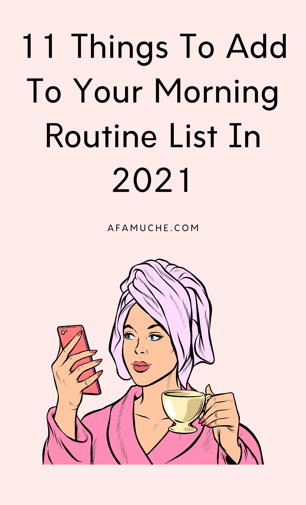 11 Things To Add To Your Morning Routine List In 2021 - Afam Uche
